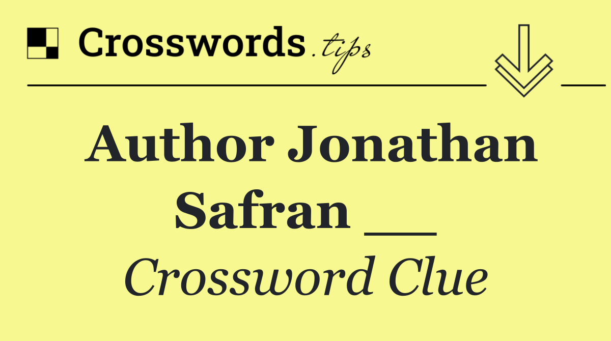 Author Jonathan Safran __