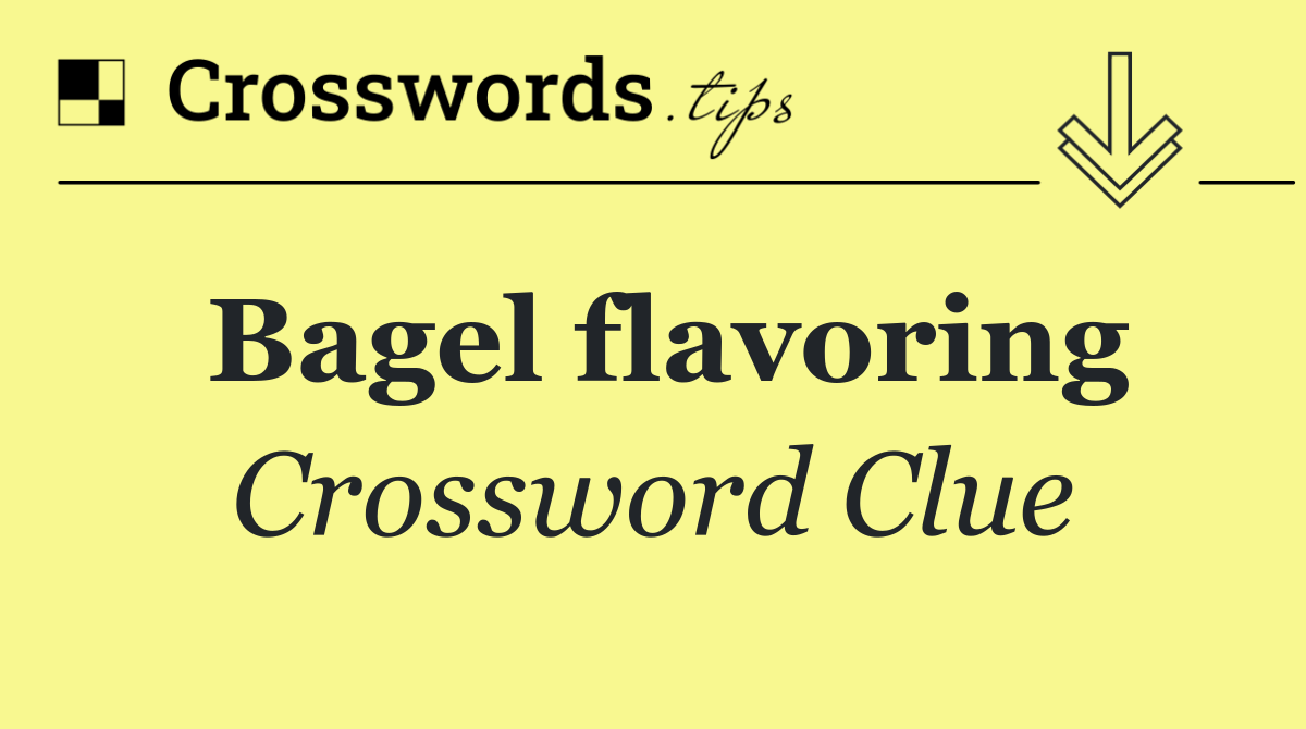 Bagel flavoring