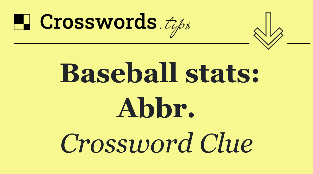 Baseball stats: Abbr.