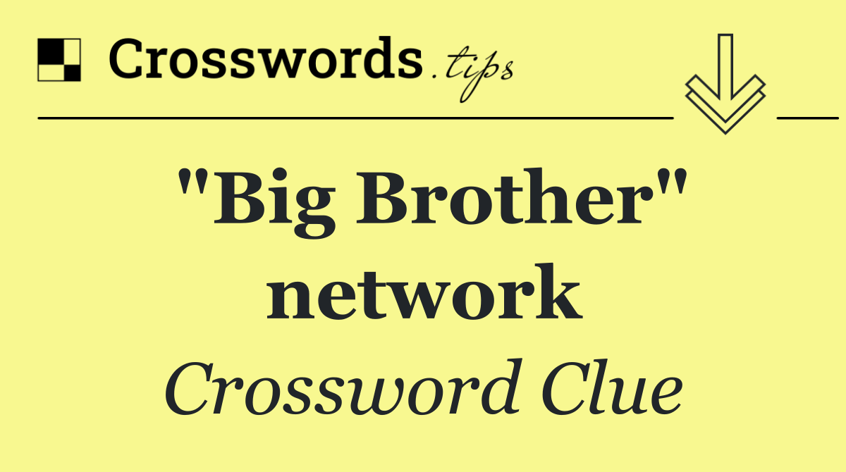 "Big Brother" network