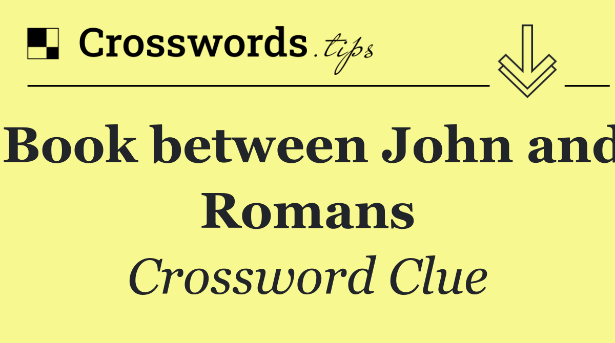 Book between John and Romans