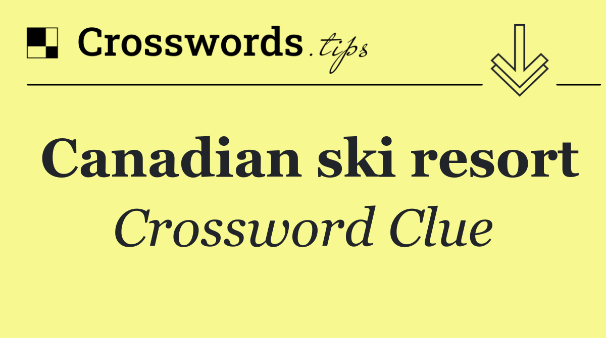 Canadian ski resort