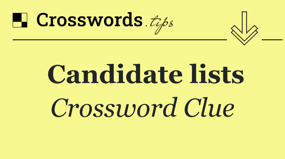 Candidate lists