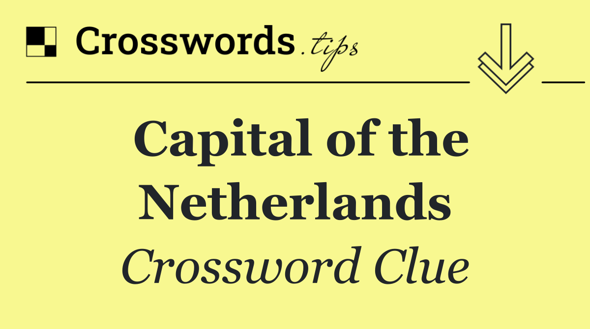 Capital of the Netherlands