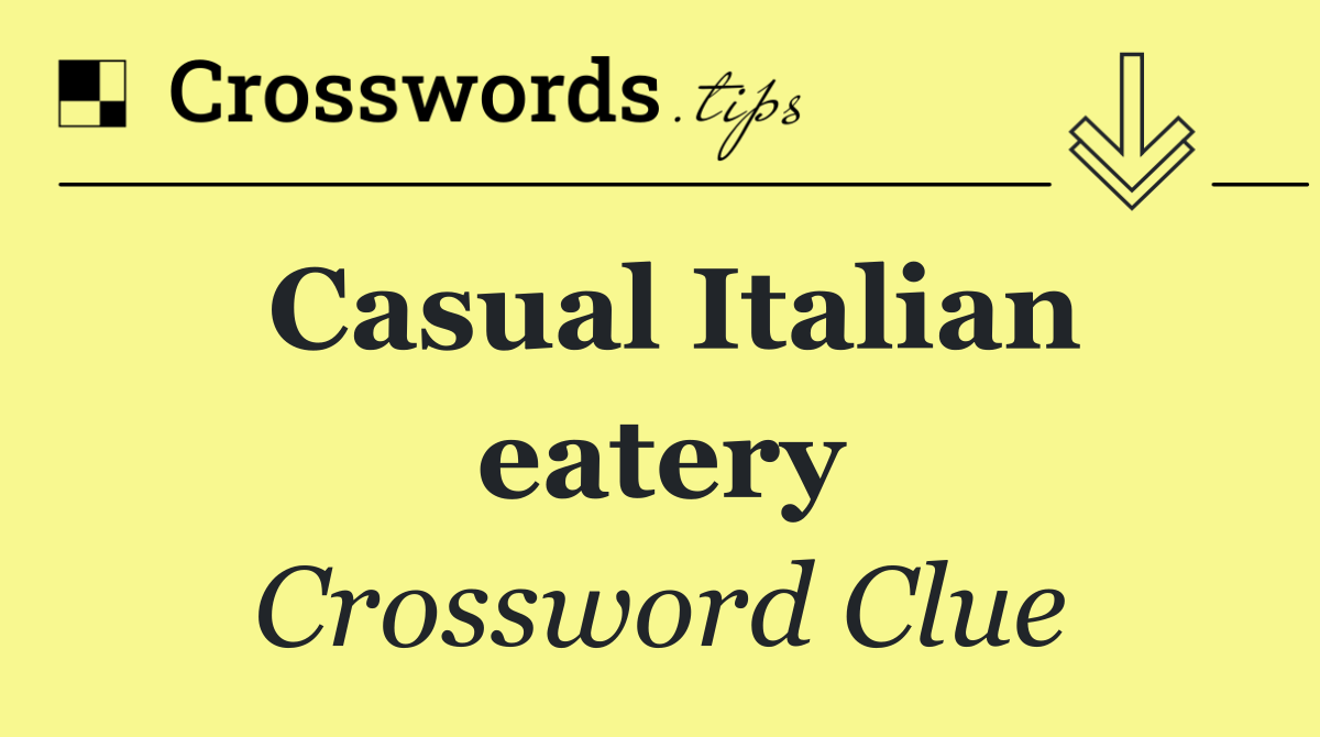 Casual Italian eatery