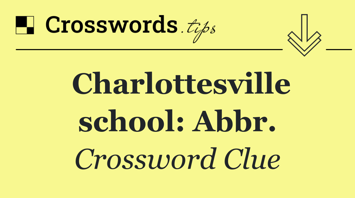 Charlottesville school: Abbr.