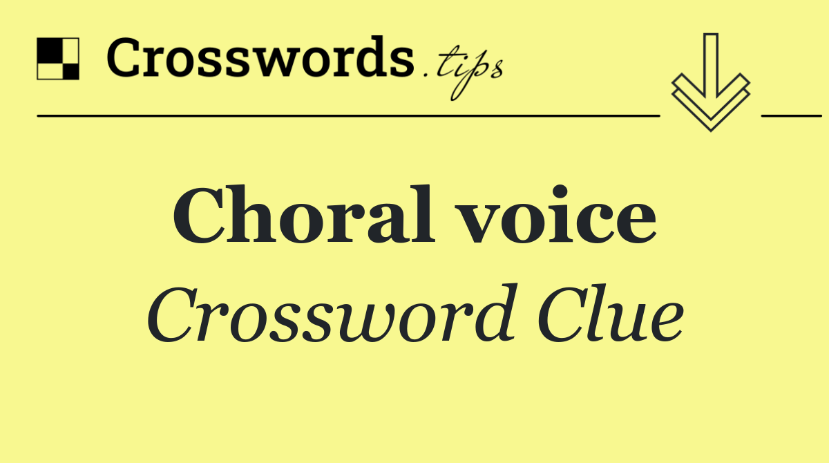 Choral voice 