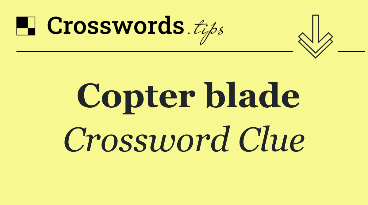 Copter blade