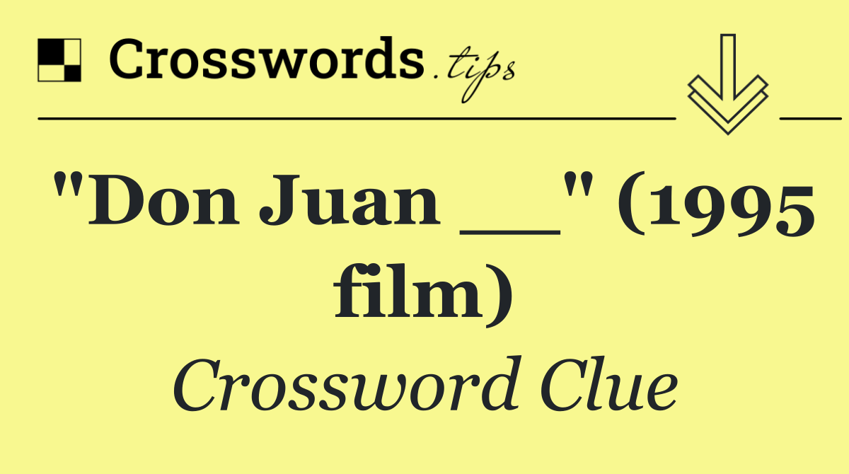 "Don Juan __" (1995 film)