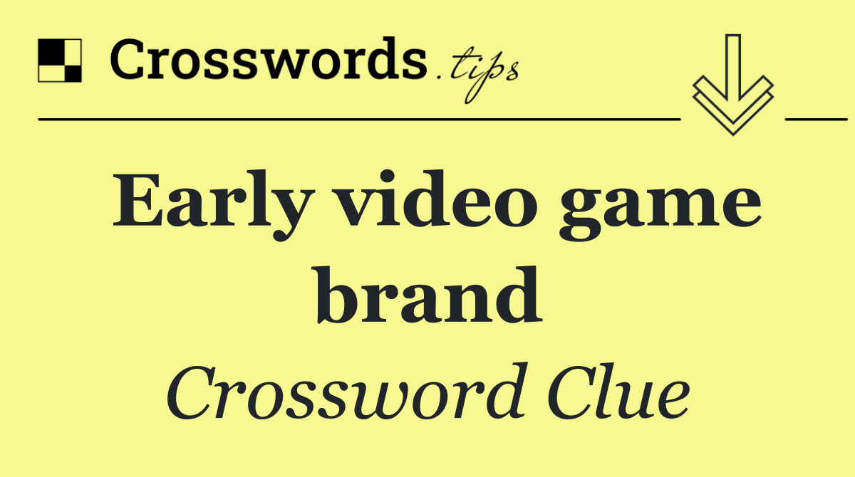 Early video game brand