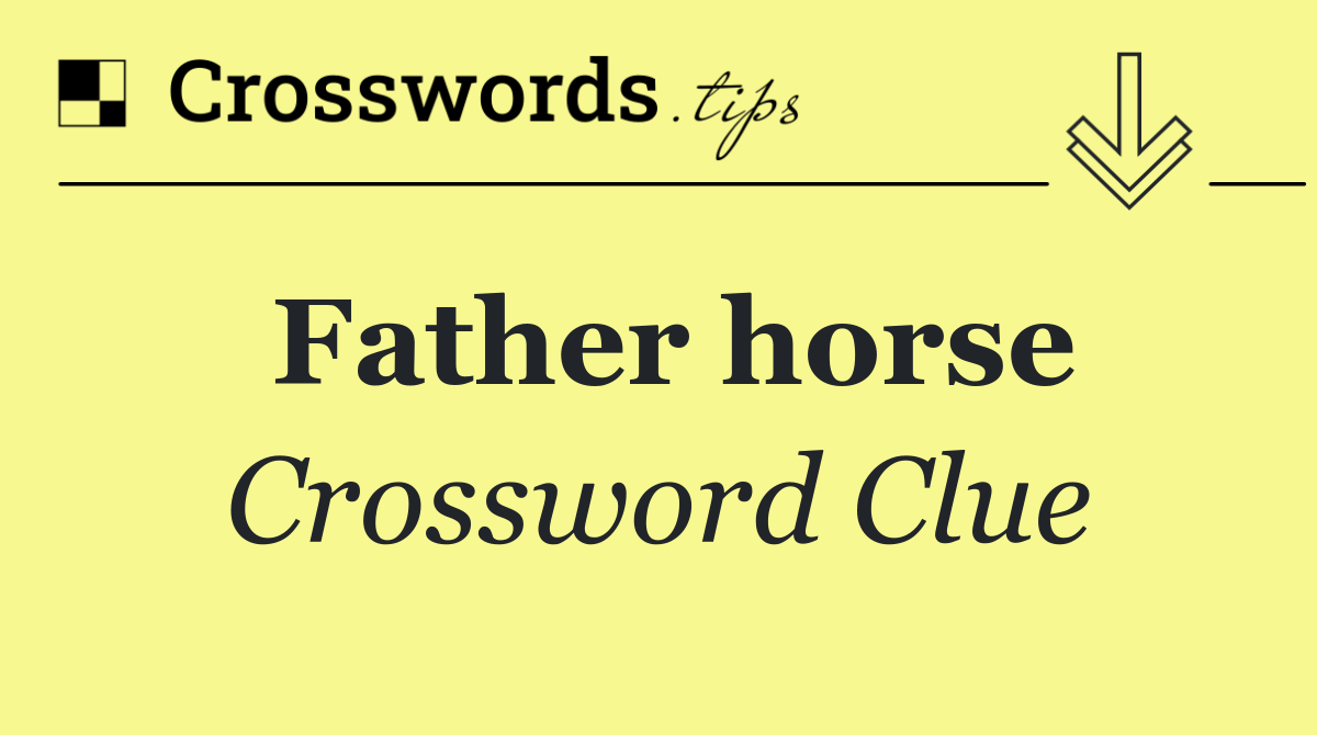 Father horse