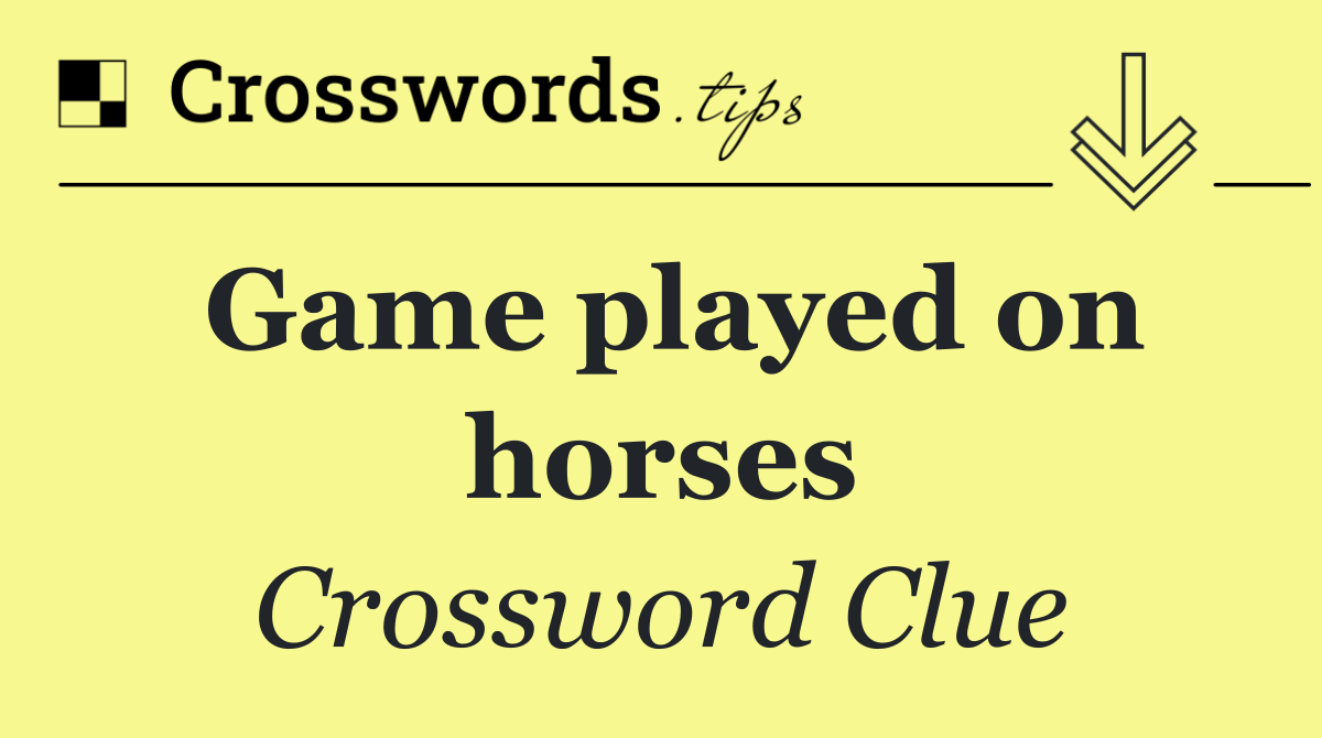 Game played on horses