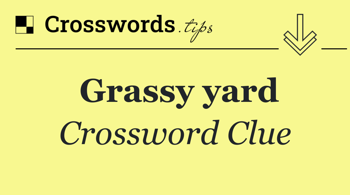 Grassy yard