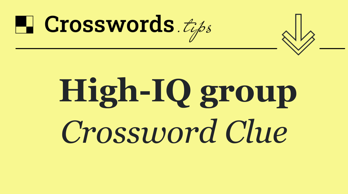 High IQ group