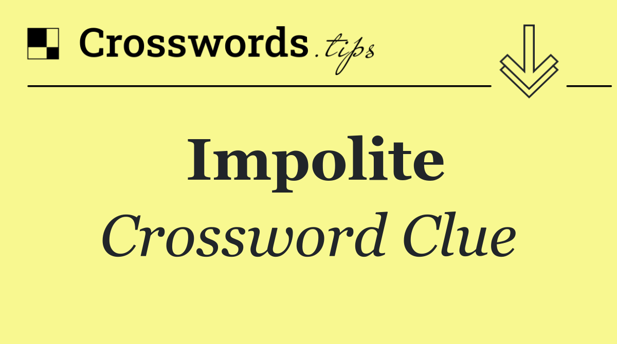 Impolite