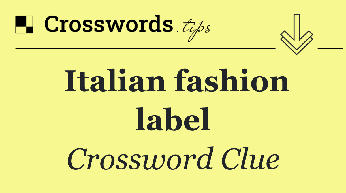 Italian fashion label