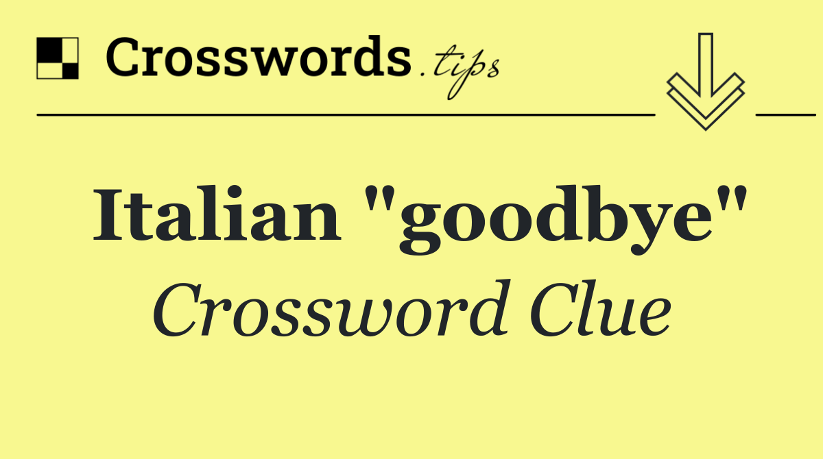 Italian "goodbye"