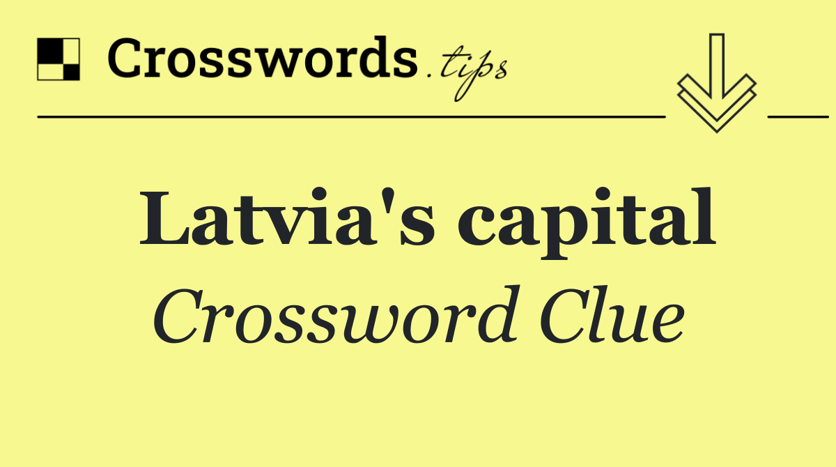 Latvia's capital
