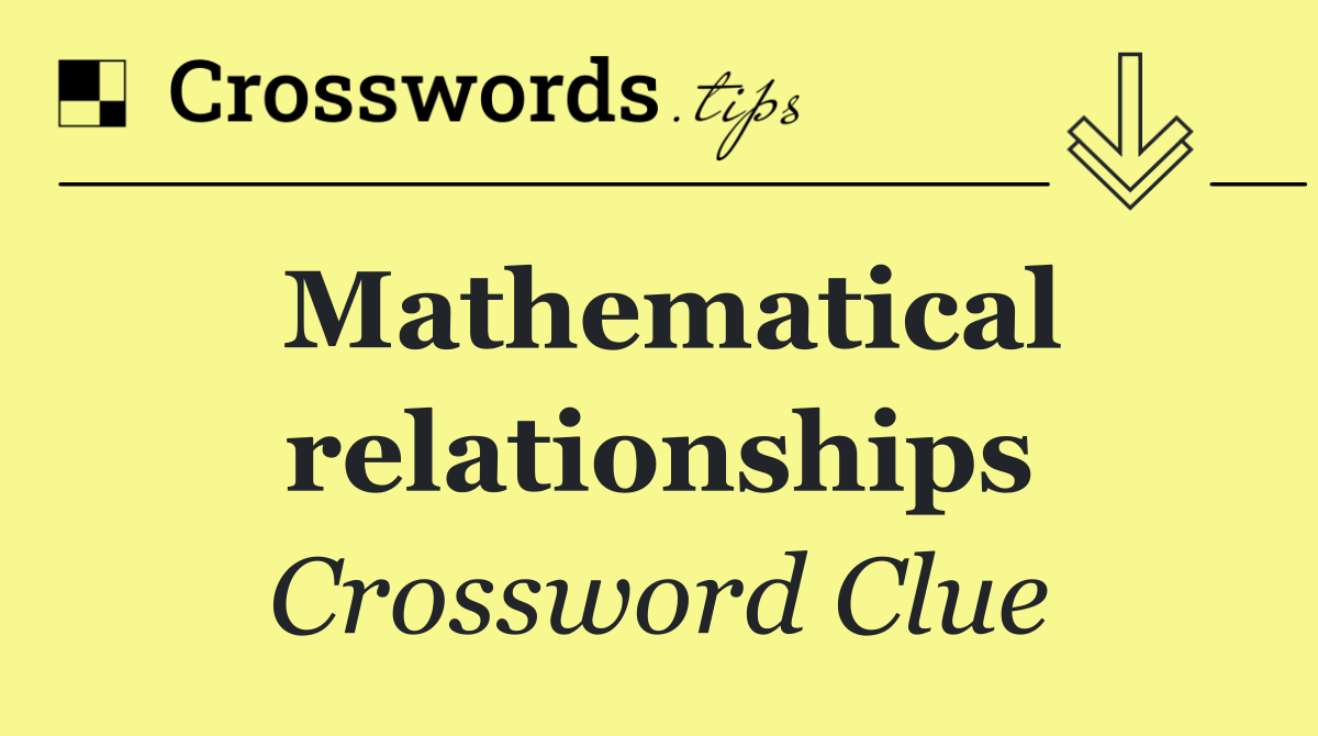 Mathematical relationships