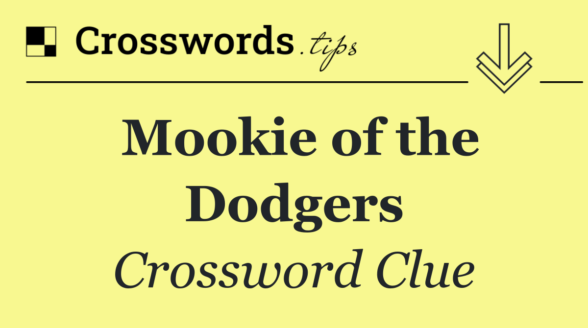 Mookie of the Dodgers