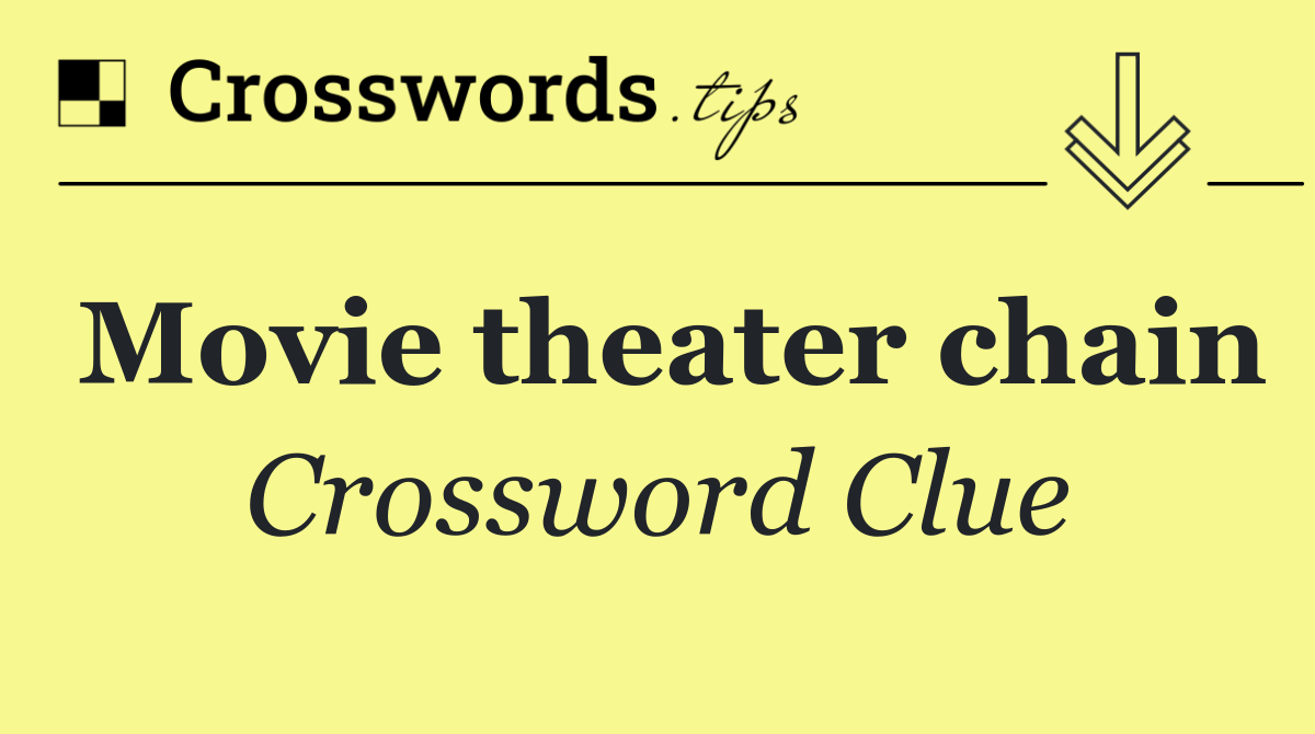 Movie theater chain