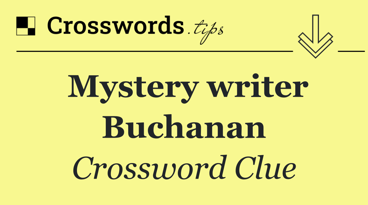 Mystery writer Buchanan