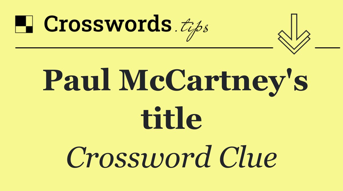 Paul McCartney's title