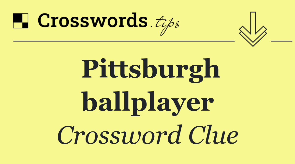 Pittsburgh ballplayer