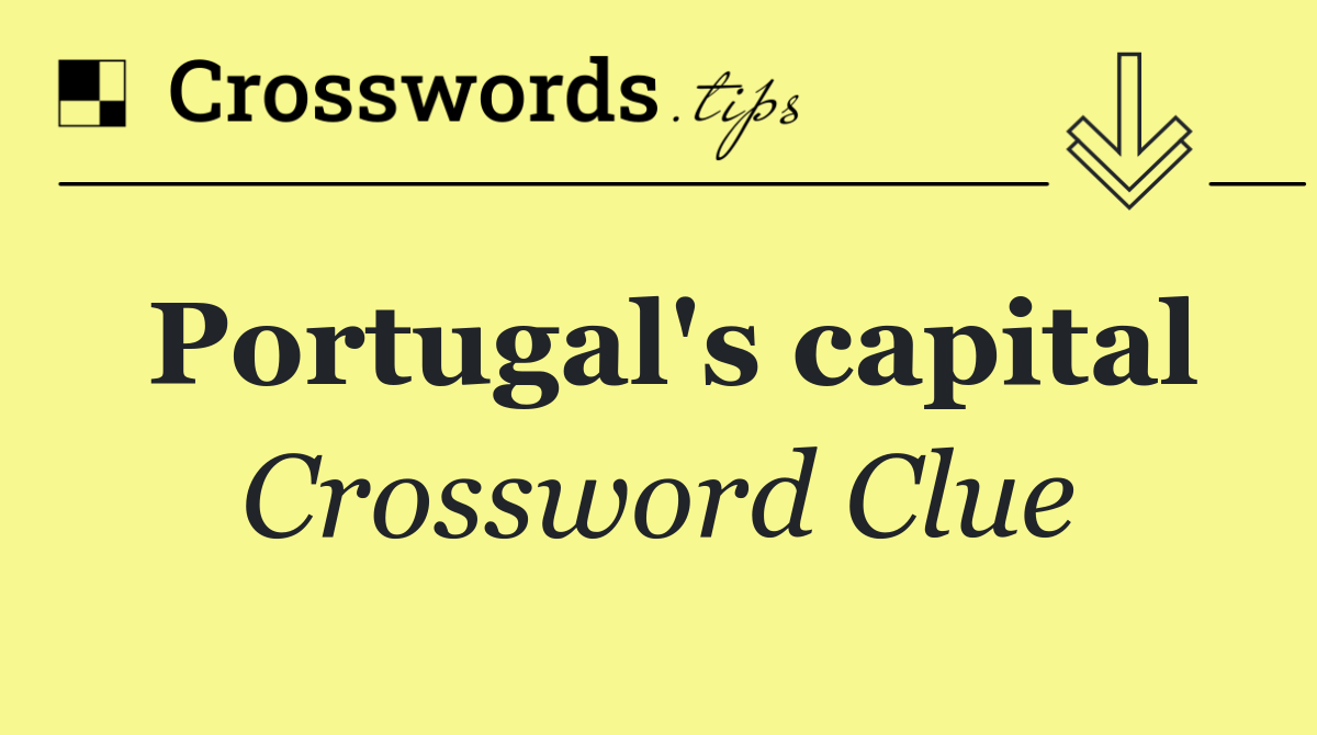 Portugal's capital