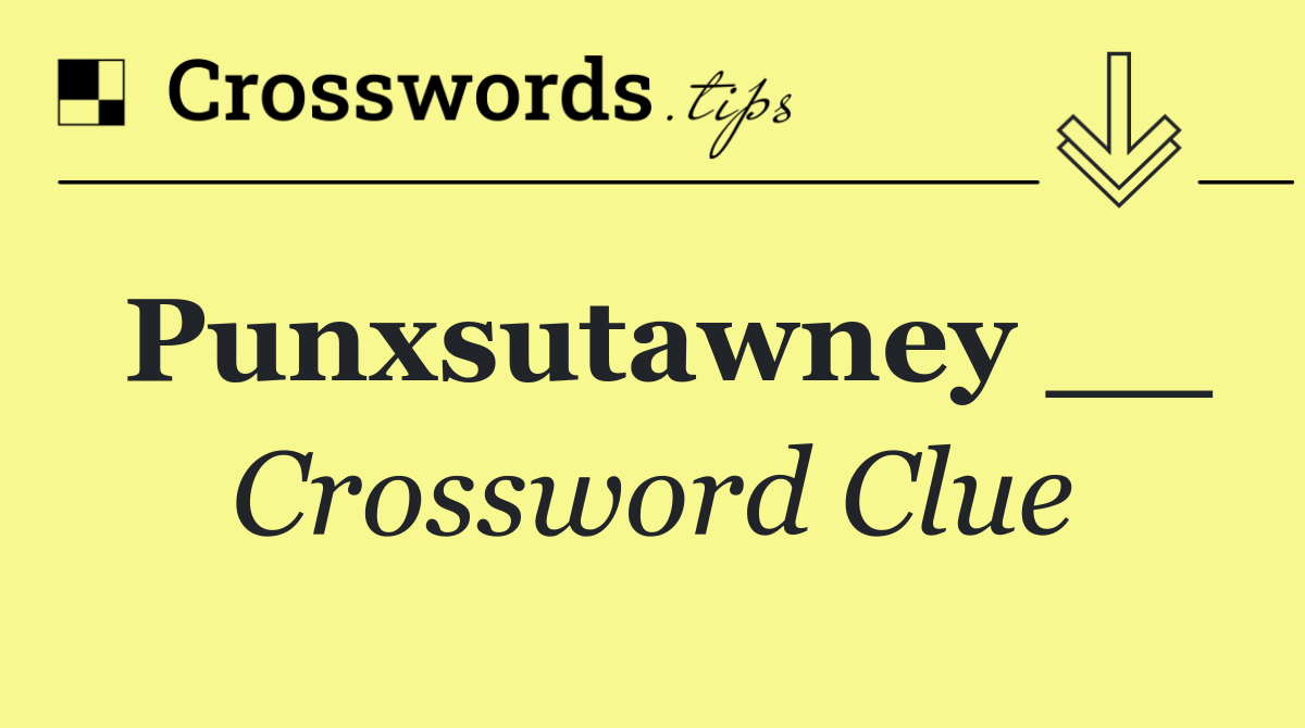 Punxsutawney __