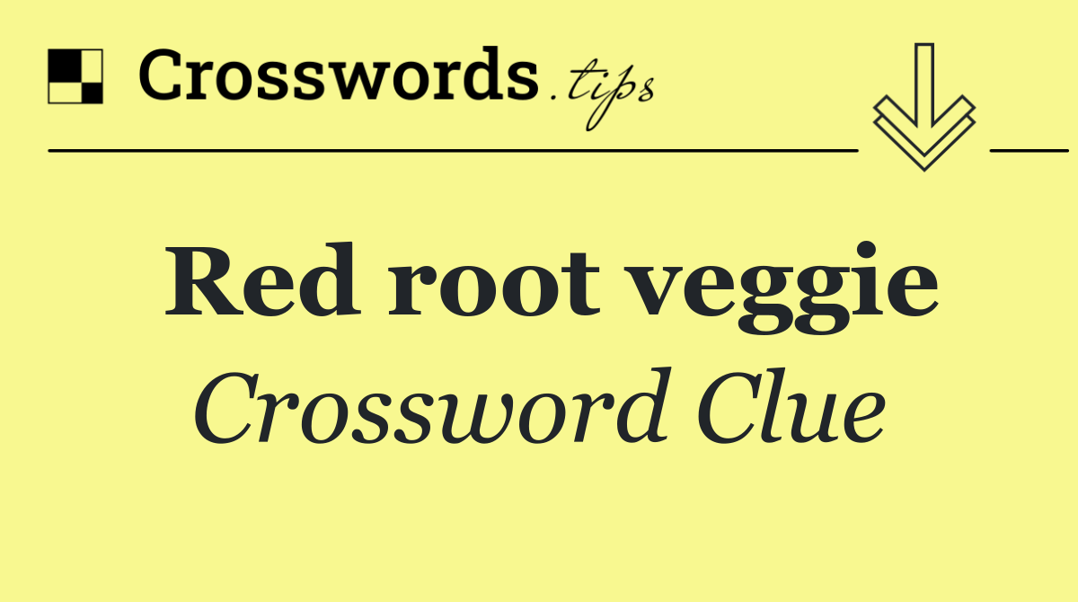 Red root veggie