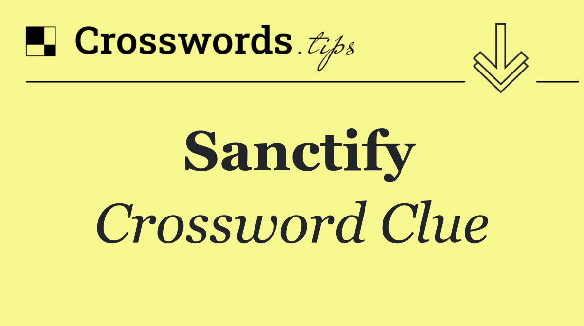 Sanctify