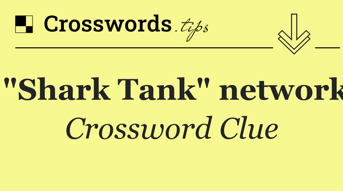 "Shark Tank" network