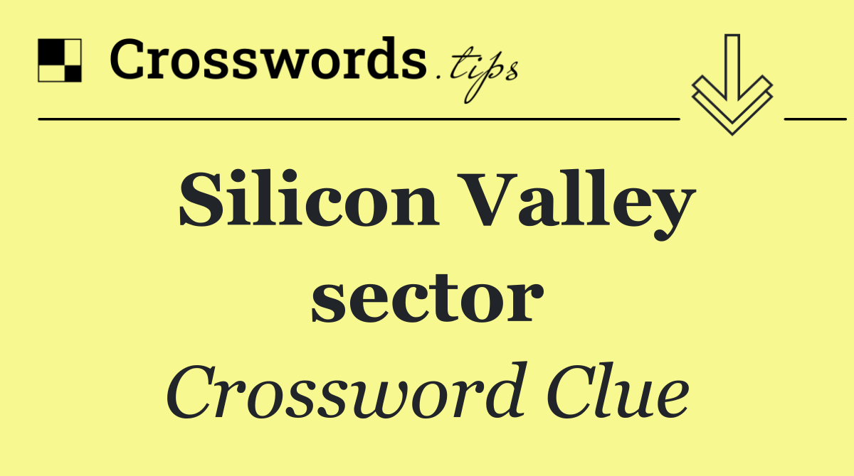 Silicon Valley sector