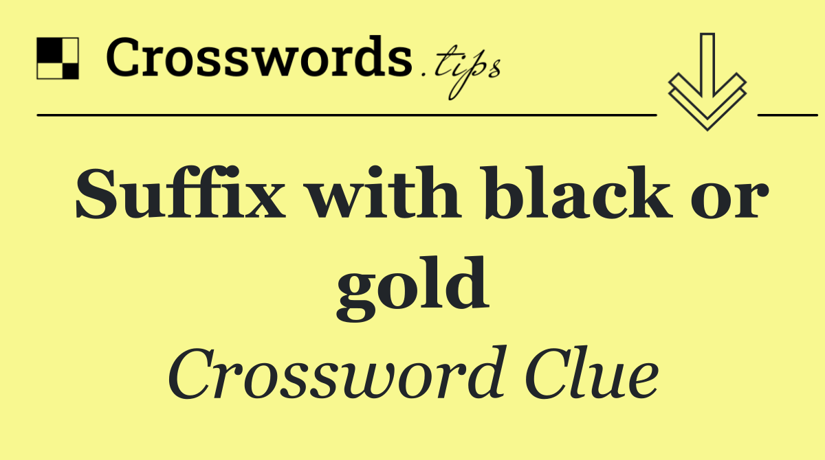 Suffix with black or gold