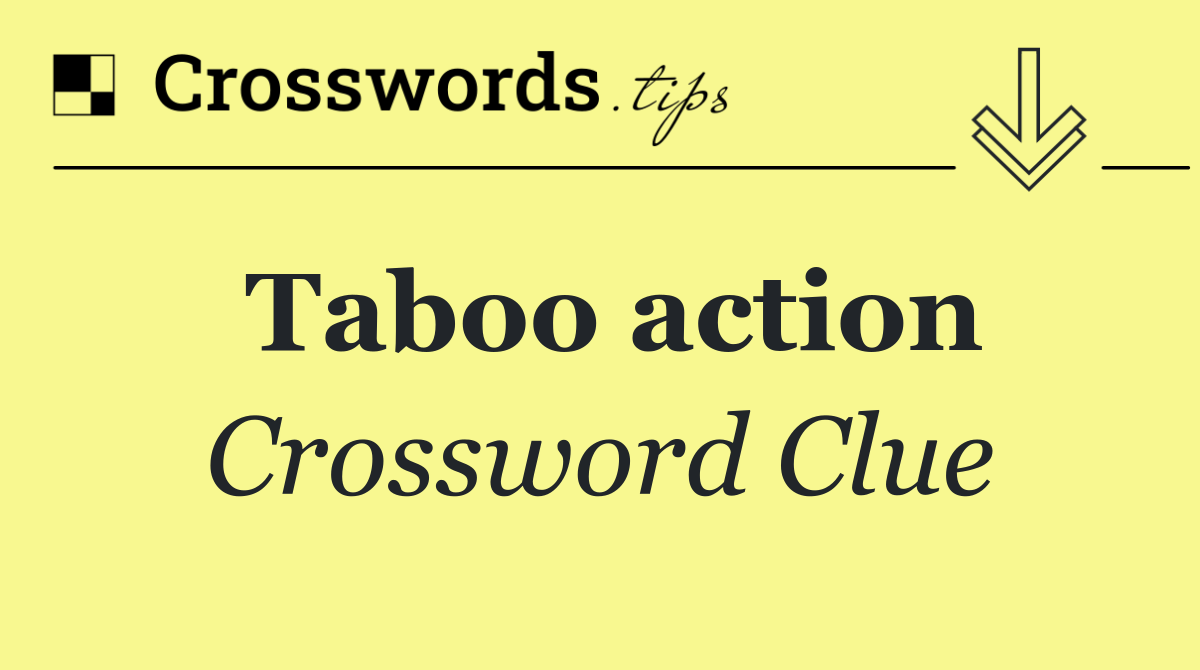 Taboo action