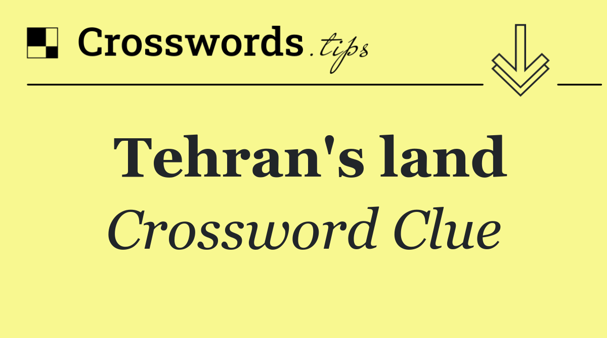 Tehran's land