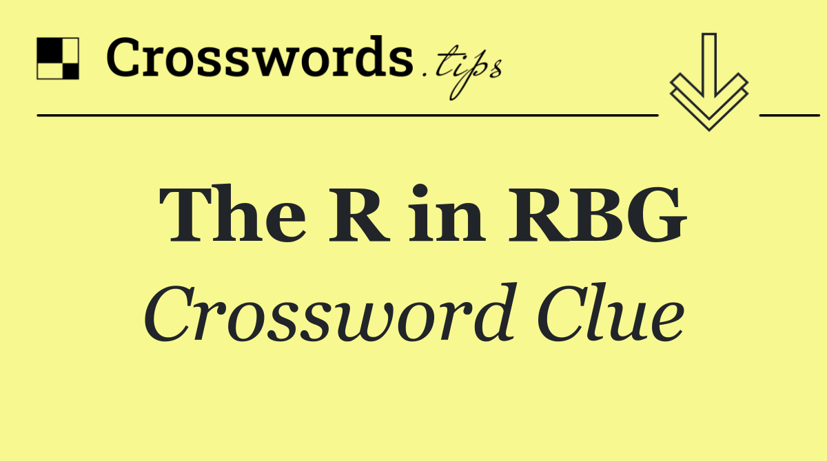 The R in RBG