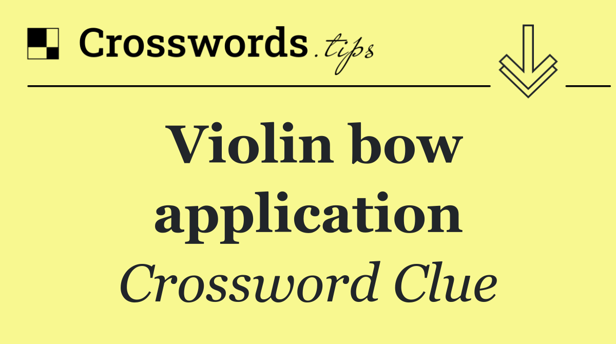 Violin bow application