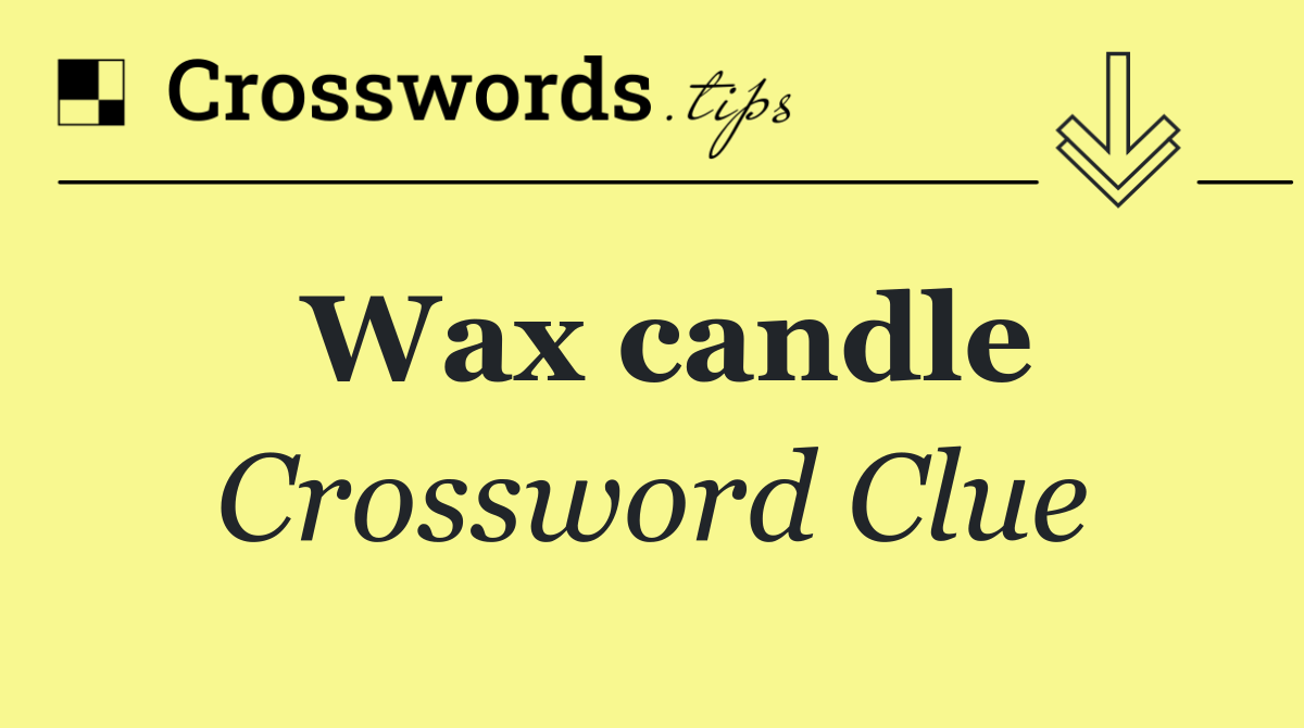 Wax candle