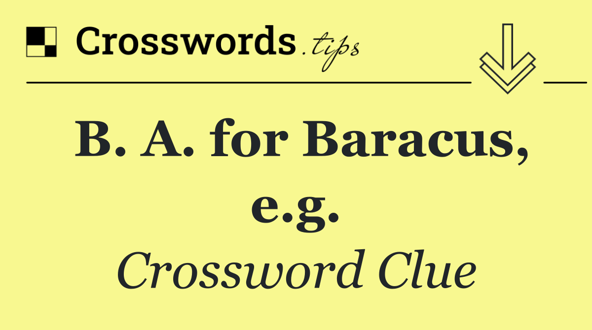 B. A. for Baracus, e.g.