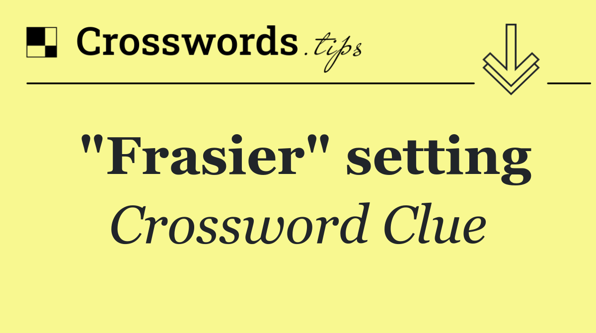 "Frasier" setting