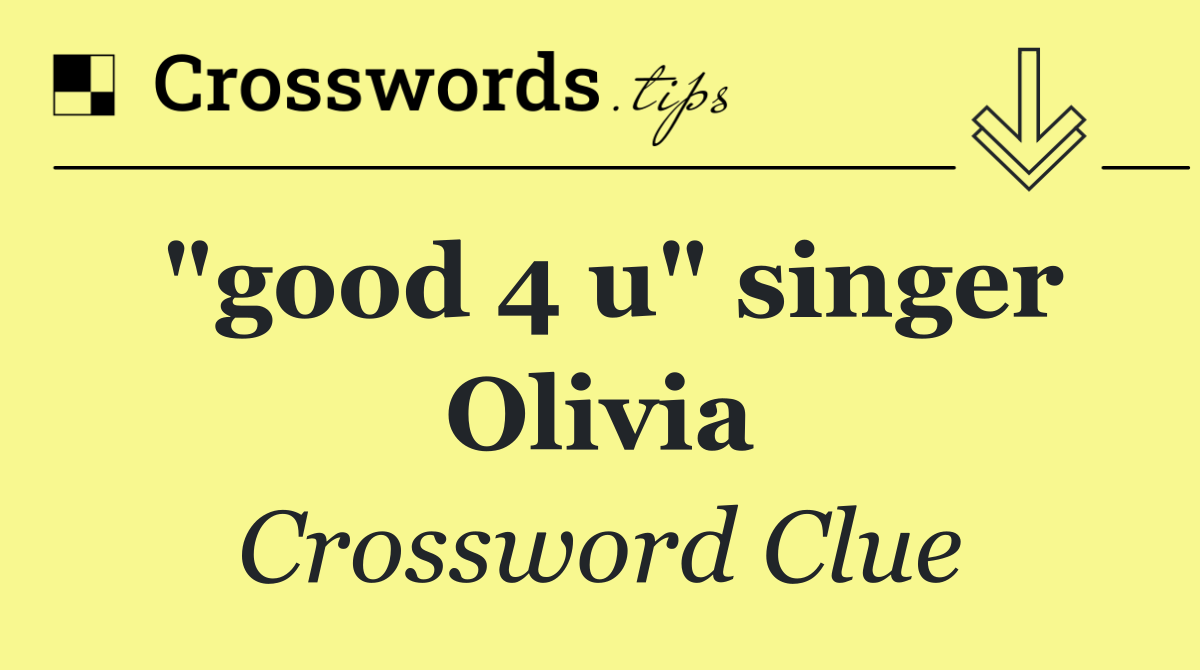 "good 4 u" singer Olivia