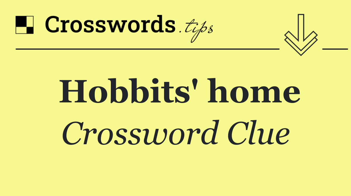 Hobbits' home