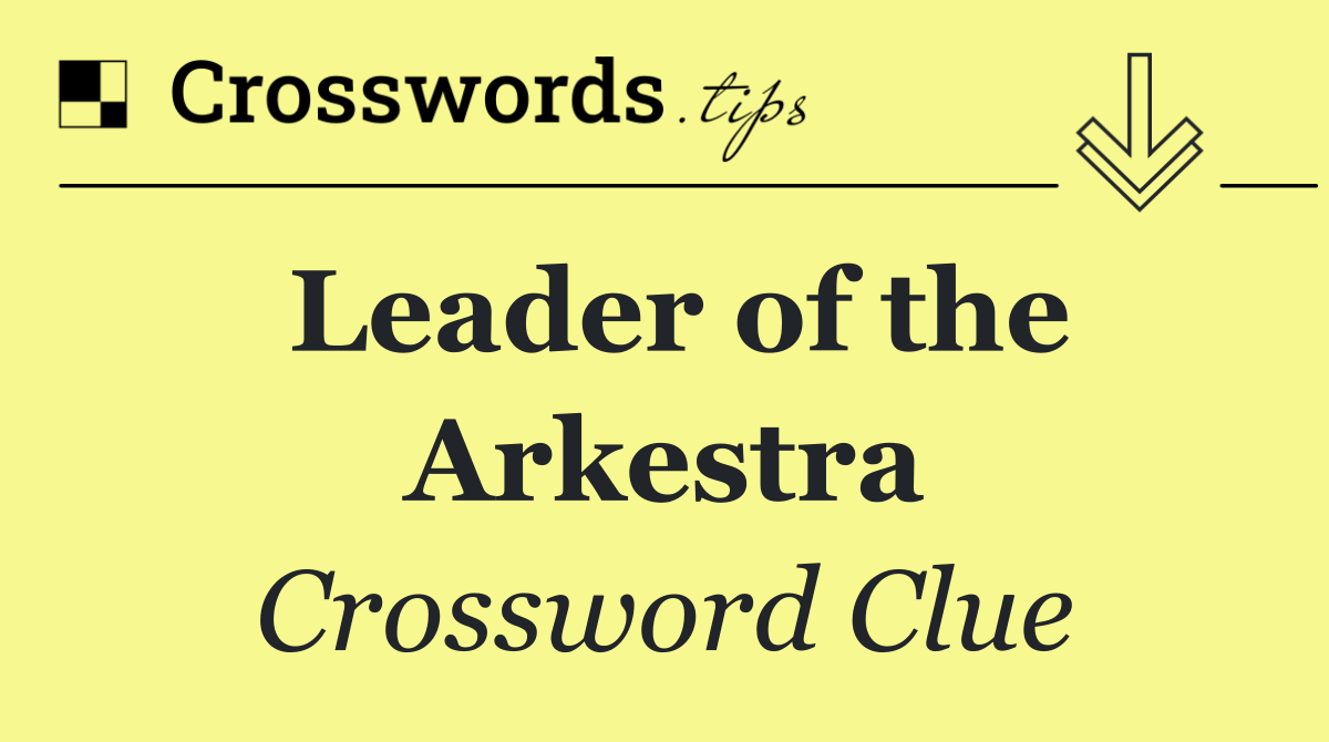 Leader of the Arkestra