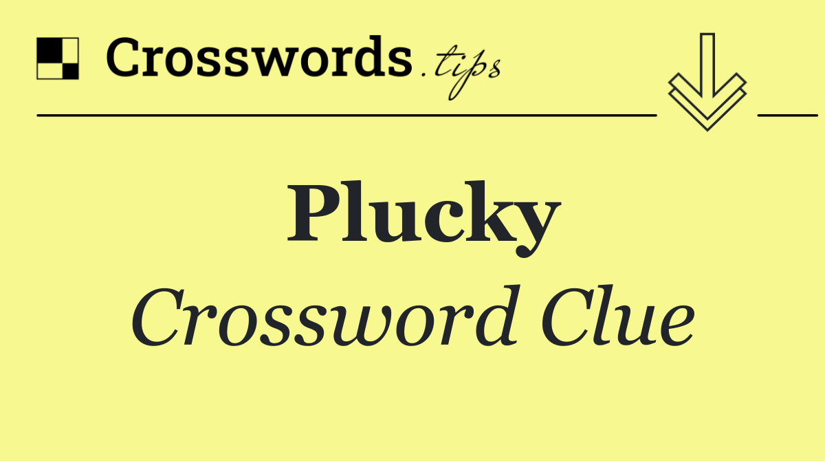 Plucky