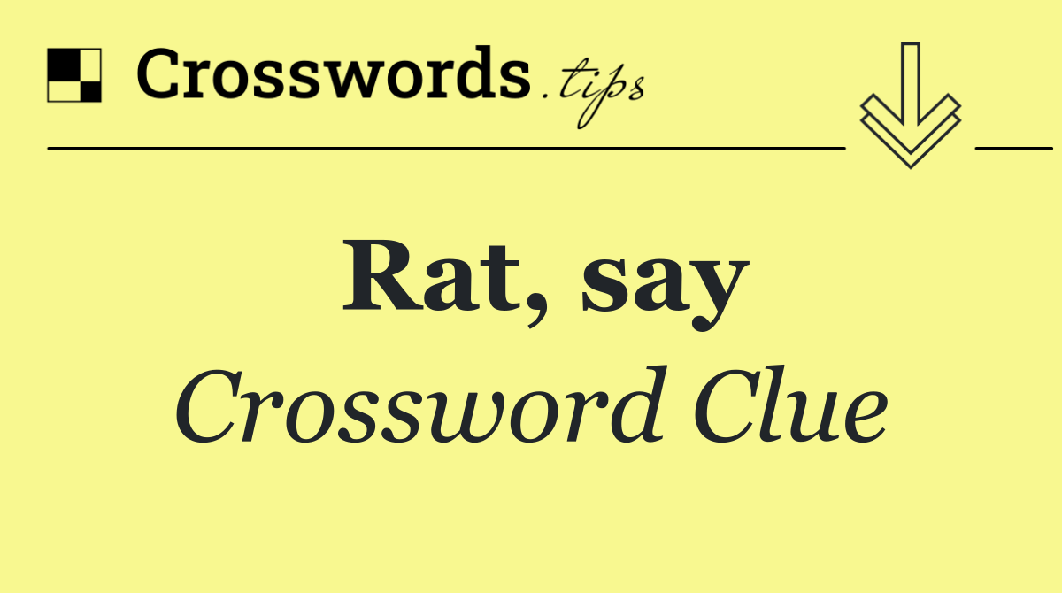 Rat, say