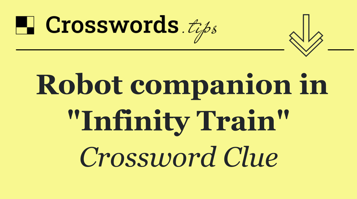 Robot companion in "Infinity Train"