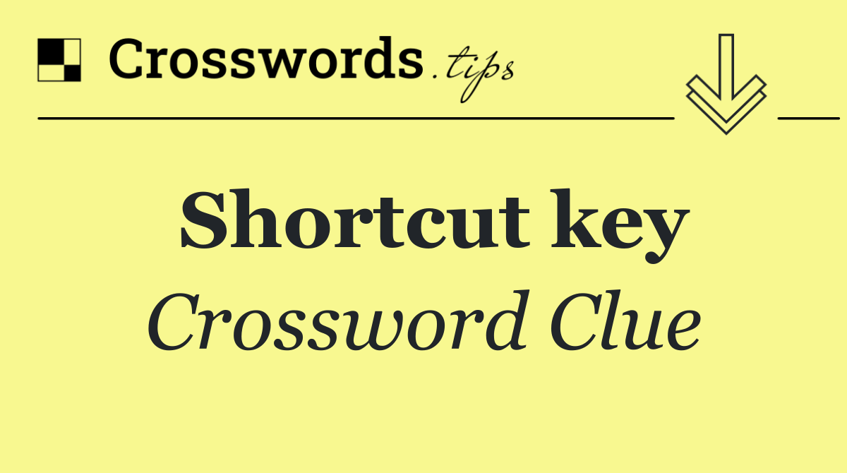 Shortcut key