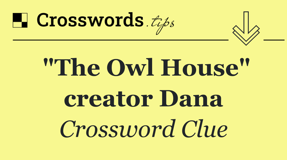 "The Owl House" creator Dana